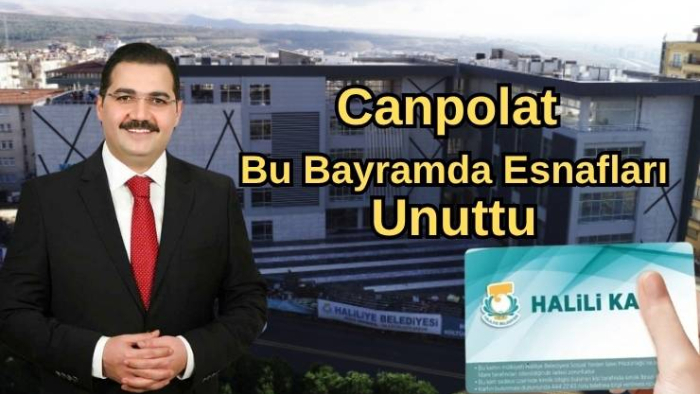 Canpolat Bu Bayramda Esnafları Unuttu