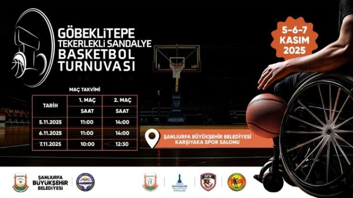Şanlıurfa'da “1. Göbeklitepe Tekerlekli Sandelye Basketbol Turnuvası” Başlıyor