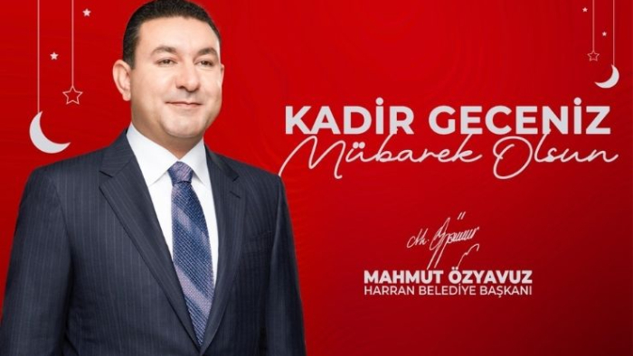 Başkan Özyavuz'dan Kadir Gecesi Mesajı